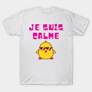 Be Calm T-Shirt